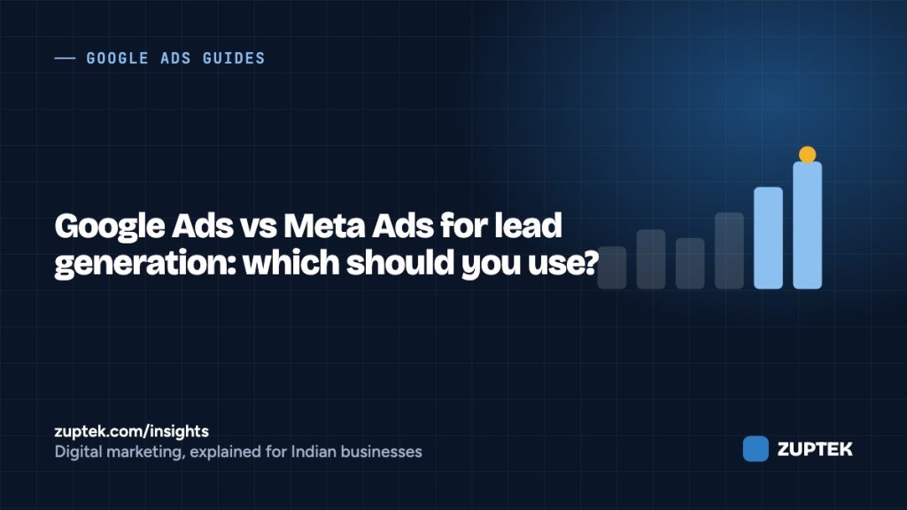 Google Ads vs Meta Ads for Lead Generation