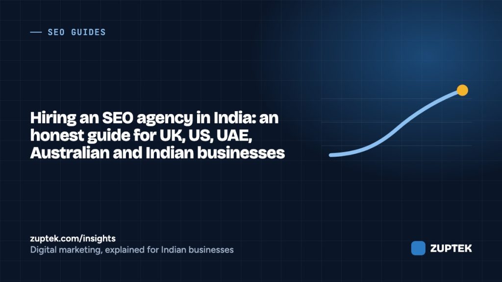Hiring an SEO Agency in India: An Honest Guide